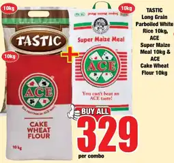 Boxer Superstores TASTIC Long Grain Parboiled White Rice & ACE Super Maize Meal & ACE Cake Wheat Flour offer