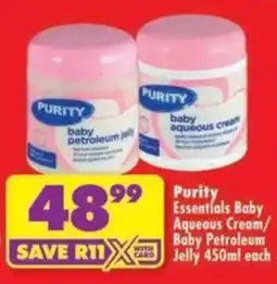 Shoprite Purity baby aqueous cream/Purity baby petroleum jelly offer