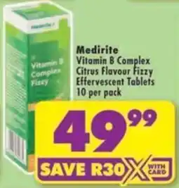 Shoprite Medirite Vitamin B Complex Citrus Flavour Fizzy Effervescent Tablets offer