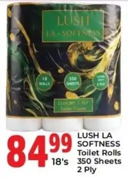 Elite Cash & Carry LUSH LA SOFTNESS Toilet Rolls offer