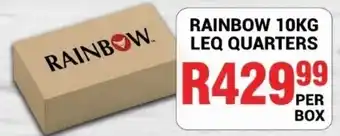 RAINBOW LEQ QUARTERS
