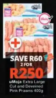 Checkers uMoja Extra Large Cut and Deveined Pink Prawns offer