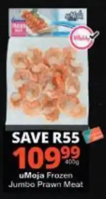 Checkers uMoja Frozen Jumbo Prawn Meat offer