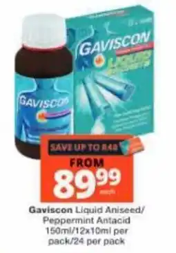 Checkers Gaviscon Liquid Aniseed/Peppermint Antacid offer