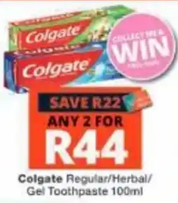 Checkers Colgate Regular/Herbal/Gel Toothpaste offer