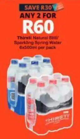 Checkers Thirsti Natural Still/Sparkling Spring Water offer