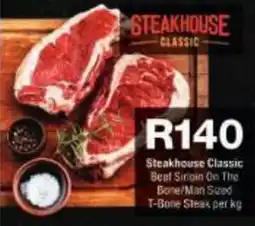 Checkers Steakhouse Classic Beef Sirloin On The Bone/Man Sized T-Bone Steak offer