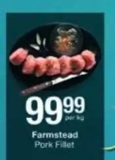 Checkers Farmstead Pork Fillet offer