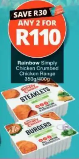 Checkers Rainbow Simply Chicken Crumbed Chicken Range offer