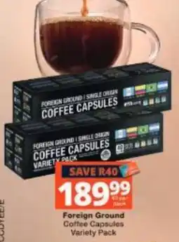 Checkers Foreign Ground Coffee Capsules Variety Pack offer