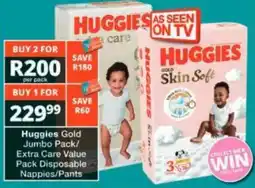 Checkers Huggies Gold Jumbo Pack/Extra Care Value Pack Disposable Nappies/Pants offer