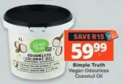 Checkers Simple Truth Vegan Odourless Coconut Oil offer