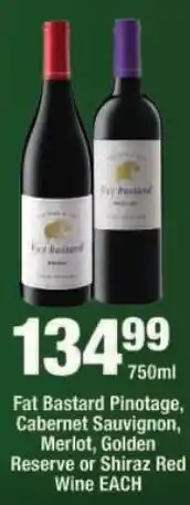 OK Liquor Fat Bastard Pinotage, Cabernet Sauvignon, Merlot, Golden Reserve or Shiraz Red Wine offer