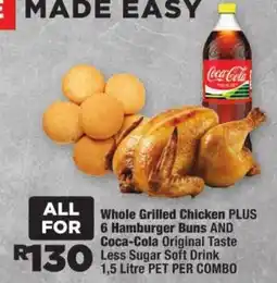 OK Foods Whole Grilled Chicken plus Hamburger Buns And Coca-Cola Original Taste Less Sugar Soft Drink offer