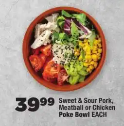 OK Foods Sweet & Sour Pork, Meatball or Chicken Poke Bowl offer