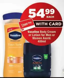 OK Foods Vaseline Body Cream or Lotion for Men or Women Assorted offer