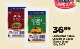 OK Foods Lancewood Natural Cheddar or Gouda Cheese Slices offer