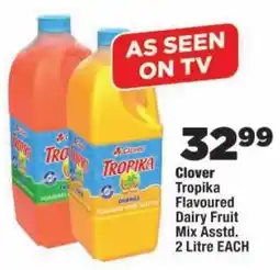 OK Foods Clover Tropika Flavoured Dairy Fruit Mix offer
