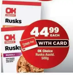 OK Foods OK Choice Rusks Assorted offer