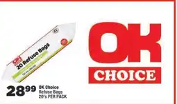 OK Foods OK Choice Refuse Bags offer