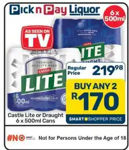 Pick n Pay Hypermarket Castle Lite or Draught 6 x 500ml Cans offer