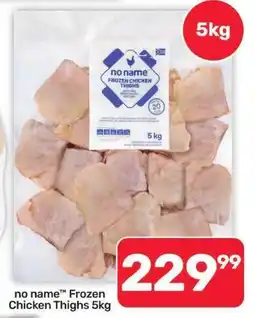 Pick n Pay Hypermarket no name Frozen Chicken Thighs 5kg offer
