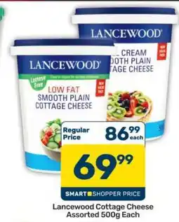 Pick n Pay Hypermarket Lancewood Cottage Cheese Assorted 500g Each offer