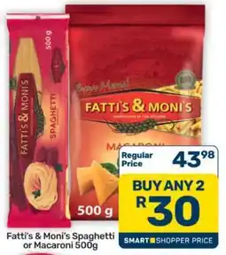 Pick n Pay Hypermarket Fatti's & Moni's Spaghetti or Macaroni 500g offer