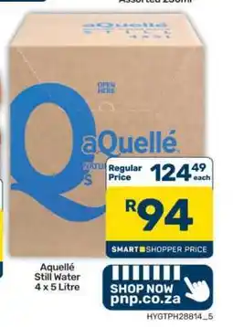Pick n Pay Hypermarket aQuellé Still Water 4 x 5 Litre offer