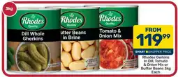 Pick n Pay Hypermarket Rhodes Gerkins In Dill, Tomato & Onion Mix or Butter Beans 3kg Each offer