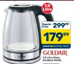 Pick n Pay Hypermarket Goldair 1.8 Litre Glass Cordless Kettle offer