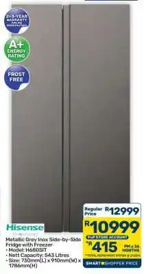 Pick n Pay Hypermarket Hisense Metallic Grey Inox Side-by-Side Fridge with Freezer offer
