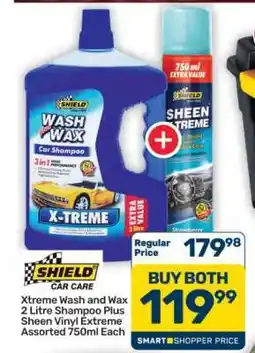 Pick n Pay Hypermarket Shield Xtreme Wash and Wax & Sheen Vinyl Extreme offer