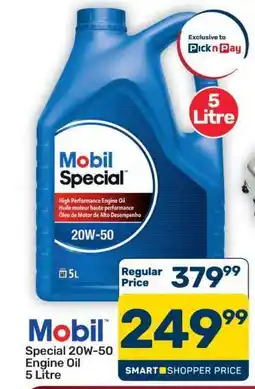 Pick n Pay Hypermarket Mobil Special 20W-50 Engine Oil 5 Litre offer