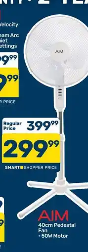 Pick n Pay Hypermarket AIM 40cm Pedestal Fan offer