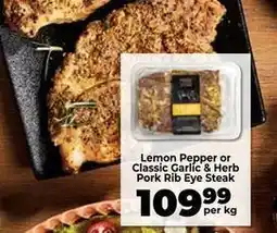 Food Lover's Market Pork rib eye steak offer