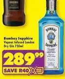 Shoprite Liquor Bombay sapphire - vapour infused london dry gin 750ml offer