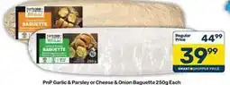 Pick n Pay Garlic & parsley or cheese & onion baguette offer