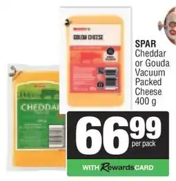 Spar SPAR Cheddar or Gouda Vacuum Packed Cheese offer
