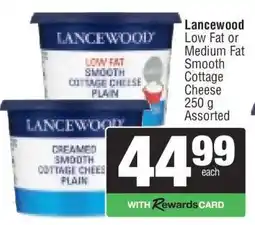 Spar Lancewood Low Fat or Medium Fat Smooth Cottage Cheese offer