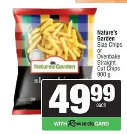 Spar Nature’s Garden Slap Chips or Ovenbake Straight Cut Chips offer