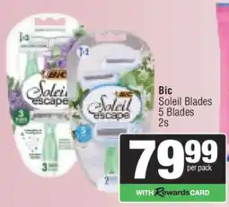Spar Bic Soleil Blades offer