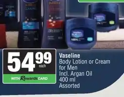 Spar Vaseline Body Lotion or Cream for Men offer