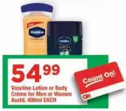 OK Grocer Vaseline Lotion or Body Crème for Men or Women offer