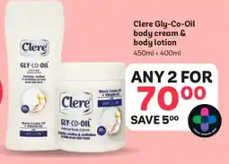 PEP Clere Gly-Co-Oil body cream & body lotion offer