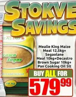 Three Star Cash and Carry Mealie King Maize Meal Segao lane Brown Sugar Pan Cooking Oil offer
