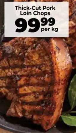 Food Lover's Market Thick-Cut Pork Loin Chops offer