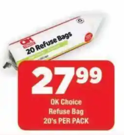 OK Grocer OK Choice Refuse Bag offer
