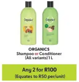 Makro ORGANICS Shampoo or Conditioner offer
