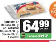Spar Parmalat or Melrose 400 g or President Gourmet 380 g Cheese Slices Assorted offer